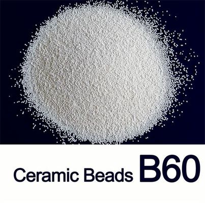 B60 Ceramic Blasting Abrasive Media 0.300mm สำหรับแผ่นอลูมิเนียม